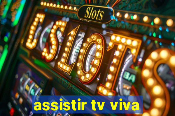 assistir tv viva